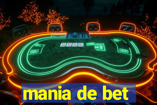 mania de bet